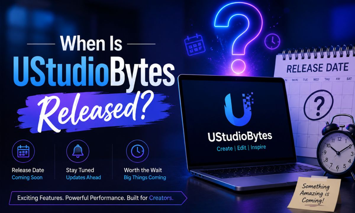 When Is UStudioBytes Released? Latest Update