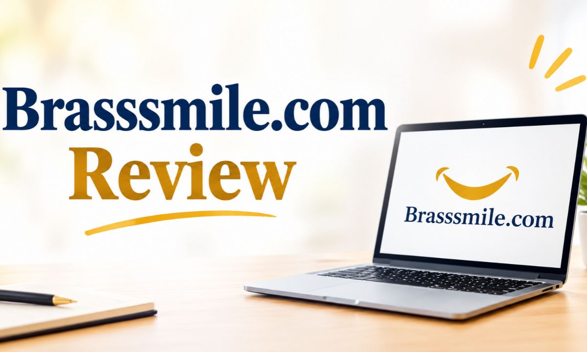 Brasssmile.com Review: Truth, Safety, Dental Claims, and Risks 
